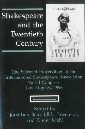 Stock image for Shakespeare and the Twentieth Century for sale by Kennys Bookstore