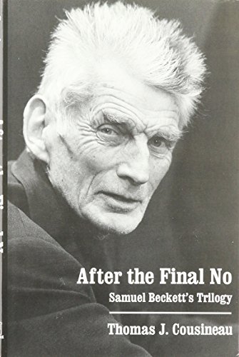 9781611491821: After the Final No: Samuel Beckett's Trilogy