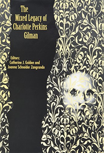 Imagen de archivo de The Mixed Legacy of Charlotte Perkins Gilman a la venta por Wonder Book