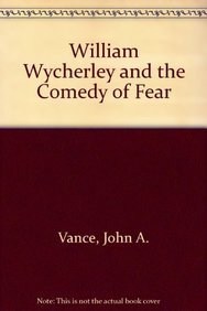 9781611491913: William Wycherley and the Comedy of Fear