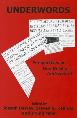 Imagen de archivo de Underwords: Perspectives on Don Delillo's Underworld a la venta por THE SAINT BOOKSTORE