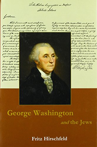 Stock image for GEORGE WASHINGTON AND THE JEWS Format: Hardcover for sale by INDOO