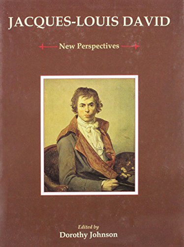 9781611492835: Jacques-Louis David: New Perspectives (Studies in Seventeenth- and Eighteenth- Century Art and Culture)