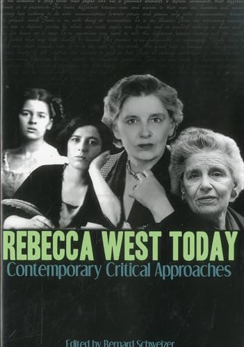 9781611492965: Rebecca West Today: Contemporary Critical Approaches