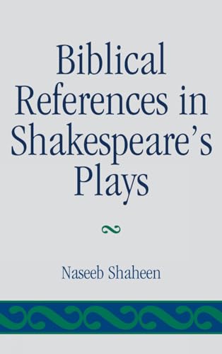 Beispielbild fr Biblical References in Shakespeare's Plays zum Verkauf von PBShop.store US