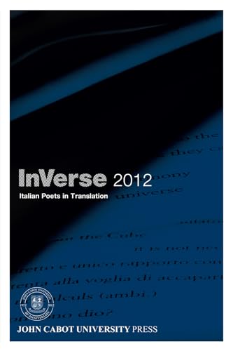 Imagen de archivo de INVERSE 2012: ITALIAN POETS IN TRANSLATI Format: Paperback a la venta por INDOO