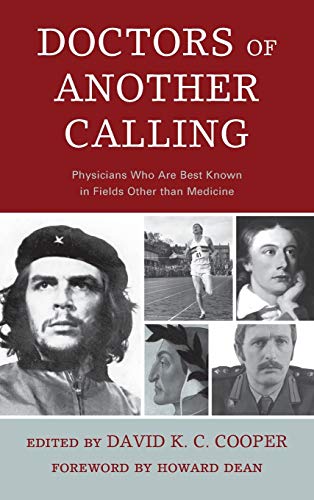 Stock image for Doctors of Another Calling : Physicians Who Are Known Best in Fields Other Than Medicine for sale by Better World Books