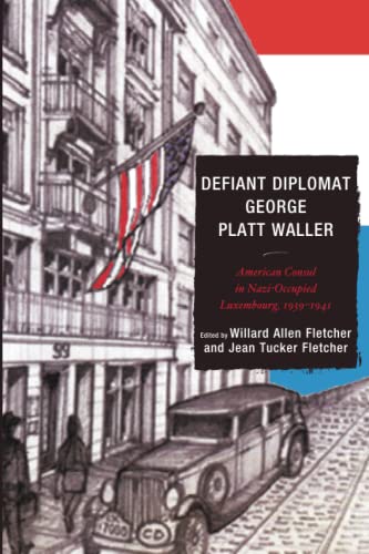 Stock image for Defiant Diplomat George Platt Waller for sale by Blackwell's