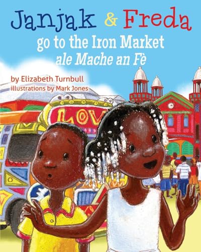 Stock image for Janjak and Freda Go to the Iron Market for sale by ThriftBooks-Atlanta