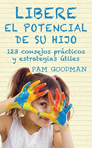 Stock image for Libere el potencial de su hijo (Spanish Edition) for sale by Books From California