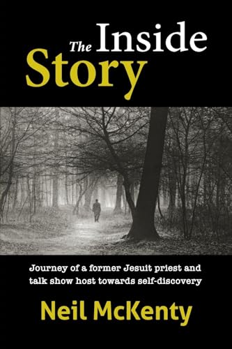 Beispielbild fr The Inside Story: Journey of a former Jesuit priest and talk show host towards self-discovery zum Verkauf von California Books