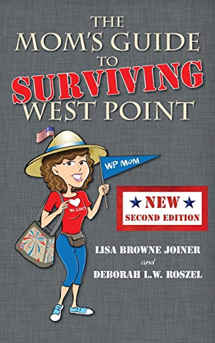 Stock image for The Mom's Guide to Surviving West Point for sale by GF Books, Inc.