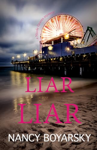 Stock image for Liar Liar: A Nicole Graves Mystery for sale by GF Books, Inc.