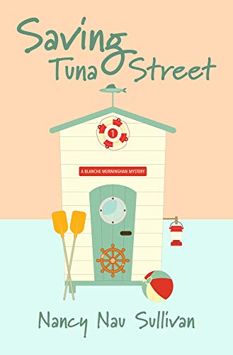 Beispielbild fr Saving Tuna Street: A Blanche Murninghan Mystery zum Verkauf von ThriftBooks-Atlanta