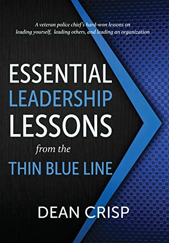Beispielbild fr Essential Leadership Lessons from the Thin Blue Line zum Verkauf von PBShop.store US