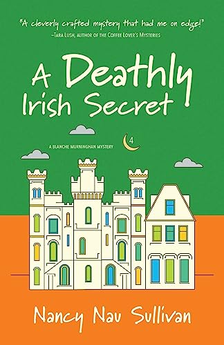 Stock image for A Deathly Irish Secret (A Blanche Murninghan Mystery) for sale by HPB-Ruby