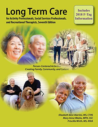 Beispielbild fr Long-Term Care for Activity Professionals, Social Services Professionals, and Recreational Therapists, Seventh Edition zum Verkauf von Blackwell's