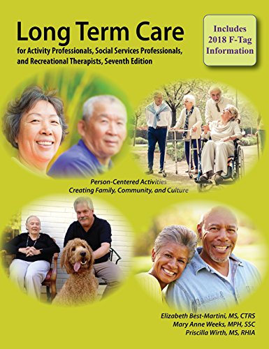 Stock image for Long-Term Care for Activity Professionals, Social Services Professionals, and Recreational Therapists, Seventh Edition for sale by Goodwill