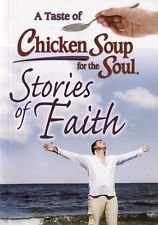 Stock image for Stories of Faith (A Taste of Chicken Soup for the Soul) for sale by SecondSale