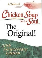 Beispielbild fr A Taste of Chicken Soup for the Soul Original! 20th Anniversary Edition zum Verkauf von SecondSale