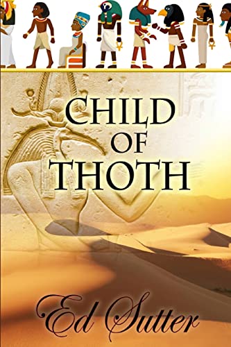 Stock image for Child of Thoth for sale by ThriftBooks-Dallas
