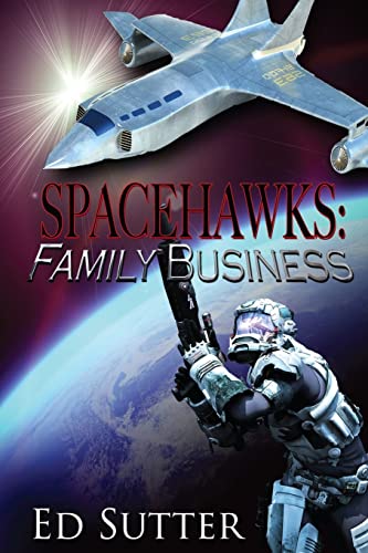 Imagen de archivo de Space Hawks Family Business a la venta por Bookmans