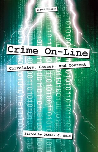 9781611631050: Crime On-Line: Correlates, Causes, and Context