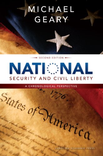 9781611631319: National Security and Civil Liberty: A Chronological Perspective