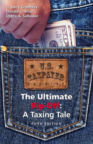 9781611631357: The Ultimate Rip-Off: A Taxing Tale