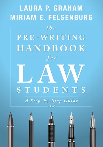 Beispielbild fr The Pre-Writing Handbook for Law Students: A Step-by-Step Guide zum Verkauf von SecondSale