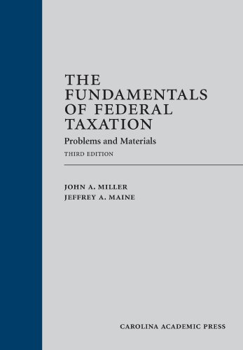 Stock image for The Fundamentals of Federal Taxation: Problems and Materials, Third Edition for sale by BookHolders
