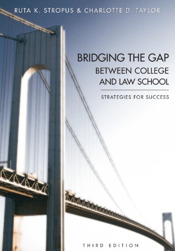 Beispielbild fr Bridging the Gap Between College and Law School: Strategies for Success zum Verkauf von BooksRun