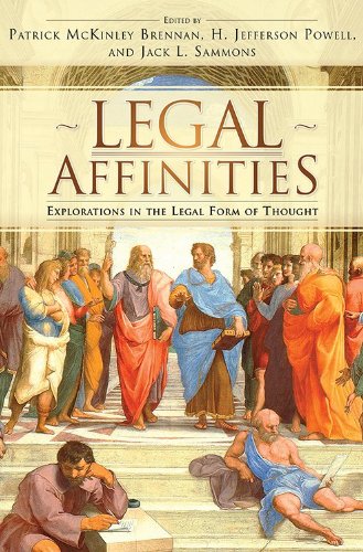 Stock image for Legal Affinities: Explorations in the Legal Form of Thought for sale by Great Matter Books