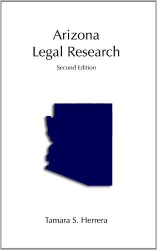 Stock image for Arizona Legal Research, Second Edition (Carolina Academic Press Legal Research) for sale by HPB-Red