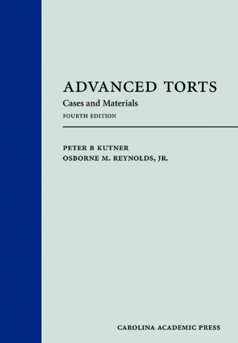 Stock image for Advanced Torts: Cases and Materials, Fourth Edition for sale by SecondSale