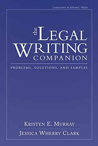 9781611633740: The Legal Writing Companion: Problems, Solutions, and Samples