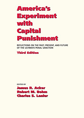 Beispielbild fr America's Experiment with Capital Punishment: Reflections on the Past, Present, and Future of the Ultimate Penal Sanction zum Verkauf von HPB-Red