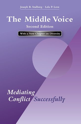 9781611634082: The Middle Voice: Mediating Conflict Successfully