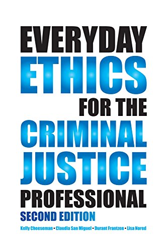 Beispielbild fr Everyday Ethics for the Criminal Justice Professional zum Verkauf von BooksRun