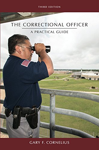 9781611634532: The Correctional Officer: A Practical Guide