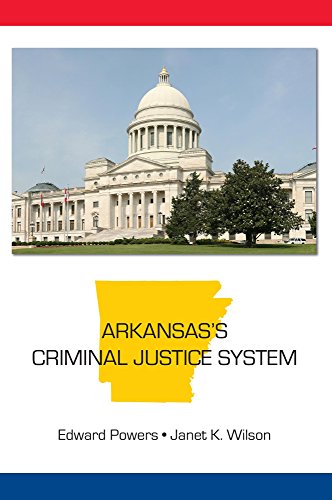 Stock image for Arkansas's Criminal Justice System (State-Specific Criminal Justice Series) for sale by A Team Books