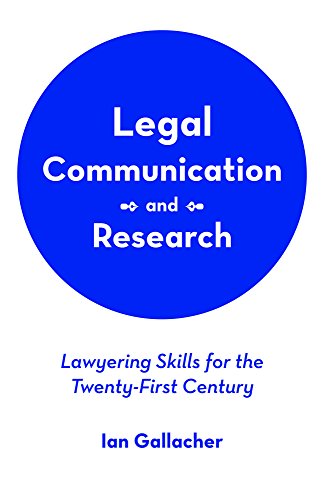 Beispielbild fr Legal Communication and Research: Lawyering Skills for the Twenty-First Century zum Verkauf von BooksRun