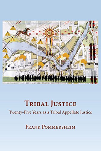 Imagen de archivo de Tribal Justice: Twenty-Five Years as a Tribal Appellate Justice a la venta por Irish Booksellers