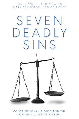 Imagen de archivo de Seven Deadly Sins: Constitutional Rights and the Criminal Justice System a la venta por BooksRun