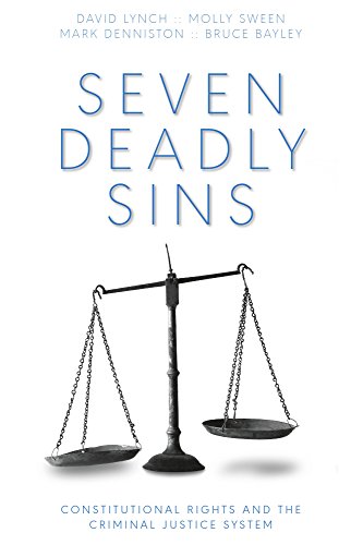 Stock image for Seven Deadly Sins: Constitutional Rights and the Criminal Justice System for sale by Books Unplugged