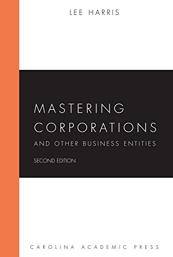 9781611637373: Mastering Corporations and Other Business Entities (Carolina Academic Press Mastering Series)