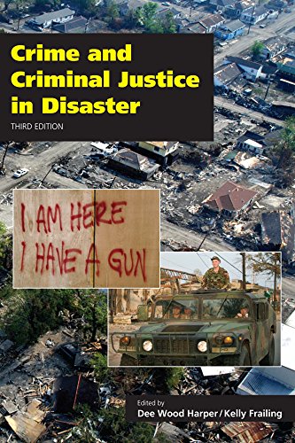 Beispielbild fr Crime and Criminal Justice in Disaster, Third Edition zum Verkauf von Textbooks_Source
