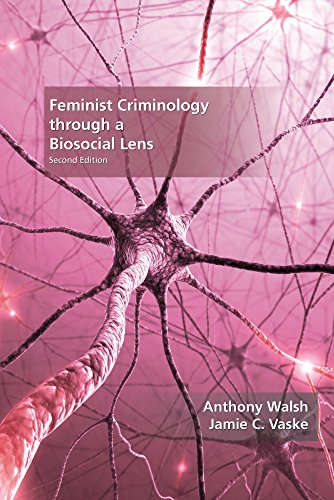 Beispielbild fr Feminist Criminology through a Biosocial Lens zum Verkauf von BooksRun