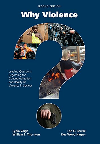 Beispielbild fr Why Violence?: Leading Questions Regarding the Conceptualization and Reality of Violence in Society zum Verkauf von SecondSale