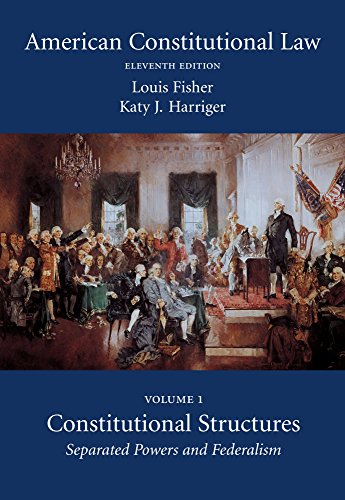 Stock image for American Constitutional Law, Volume One: Constitutional Structures: Separated Powers and Federalism, Eleventh Edition for sale by SecondSale